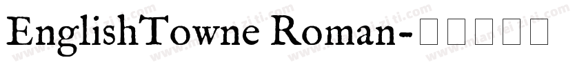 EnglishTowne Roman字体转换